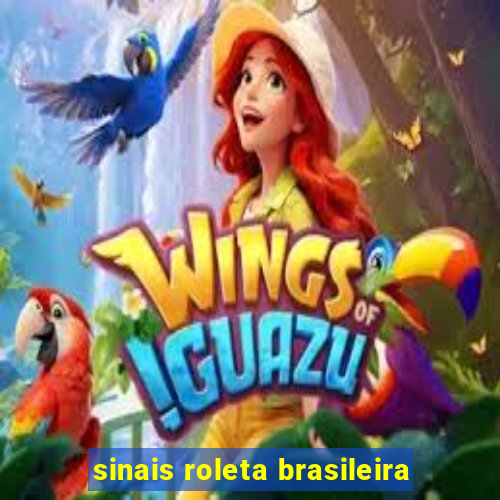 sinais roleta brasileira